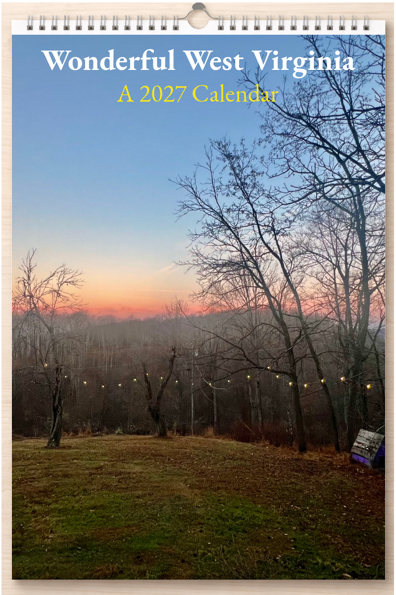 Wonderful West Virginia: A 2027 Calendar