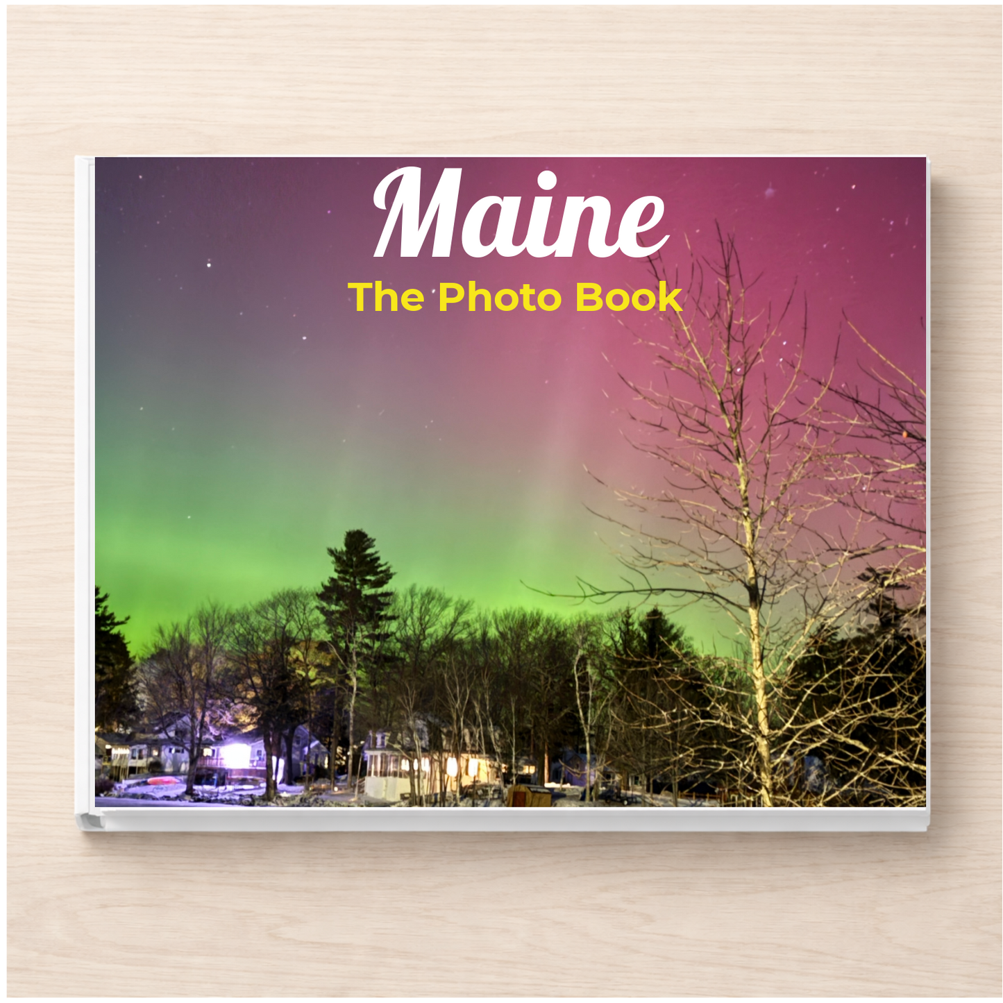Maine: The Photo Book
