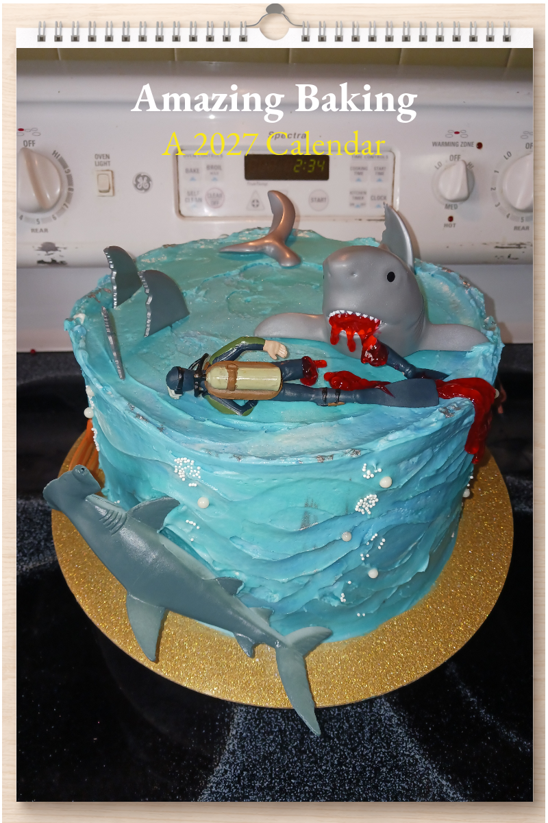 Amazing Baking: A 2027 Calendar