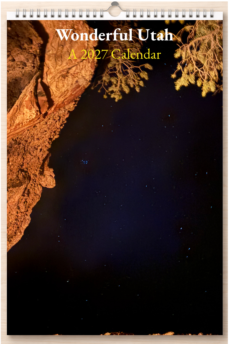 Wonderful Utah: A 2027 Calendar