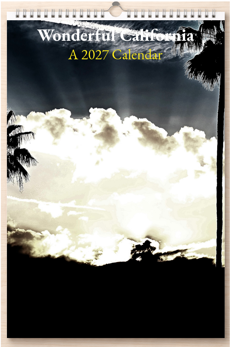 Wonderful California: A 2027 Calendar