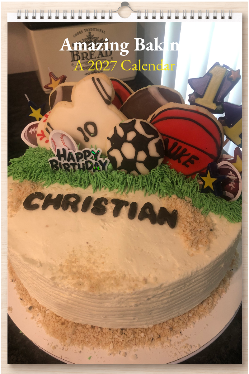 Amazing Baking: A 2027 Calendar
