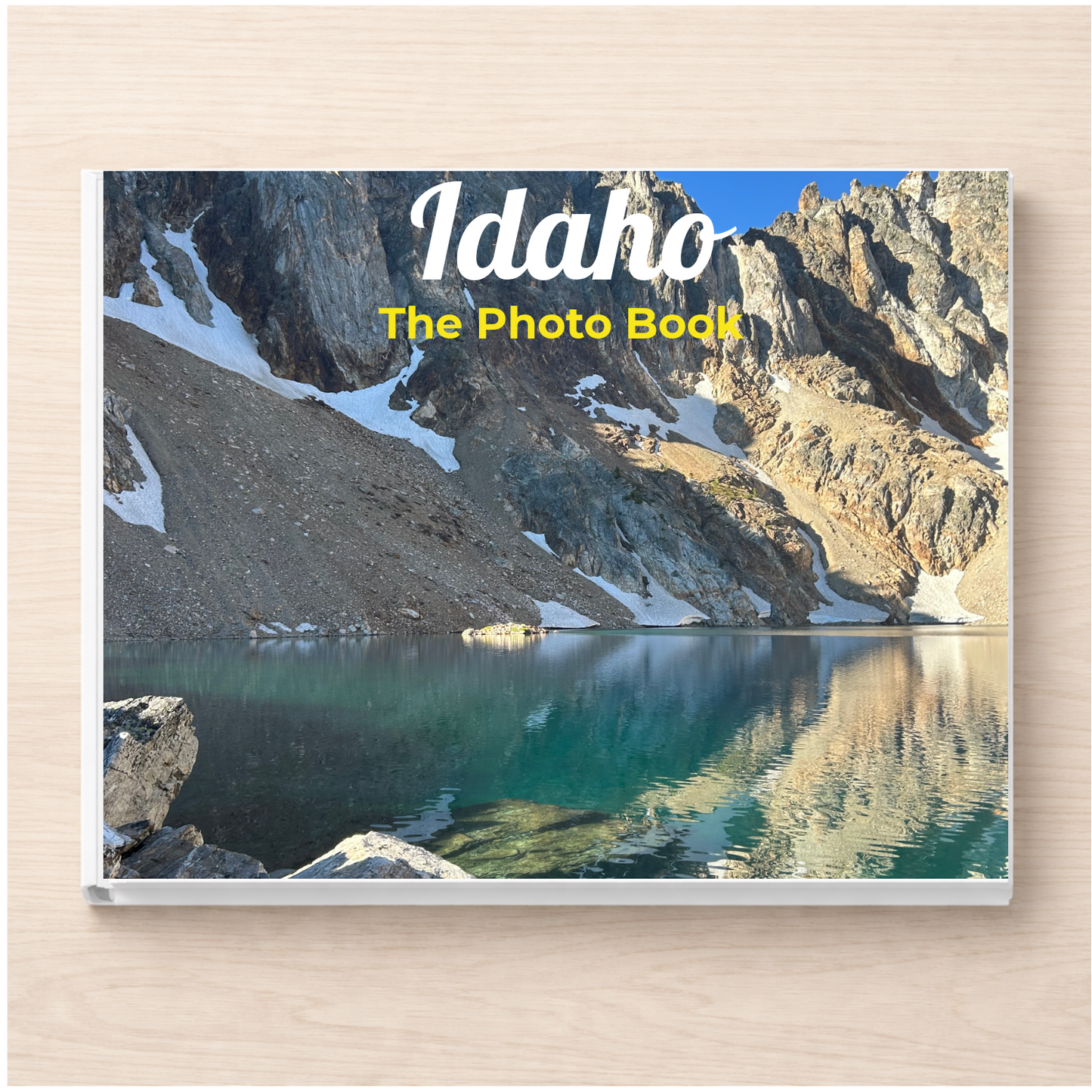 Idaho: The Photo Book