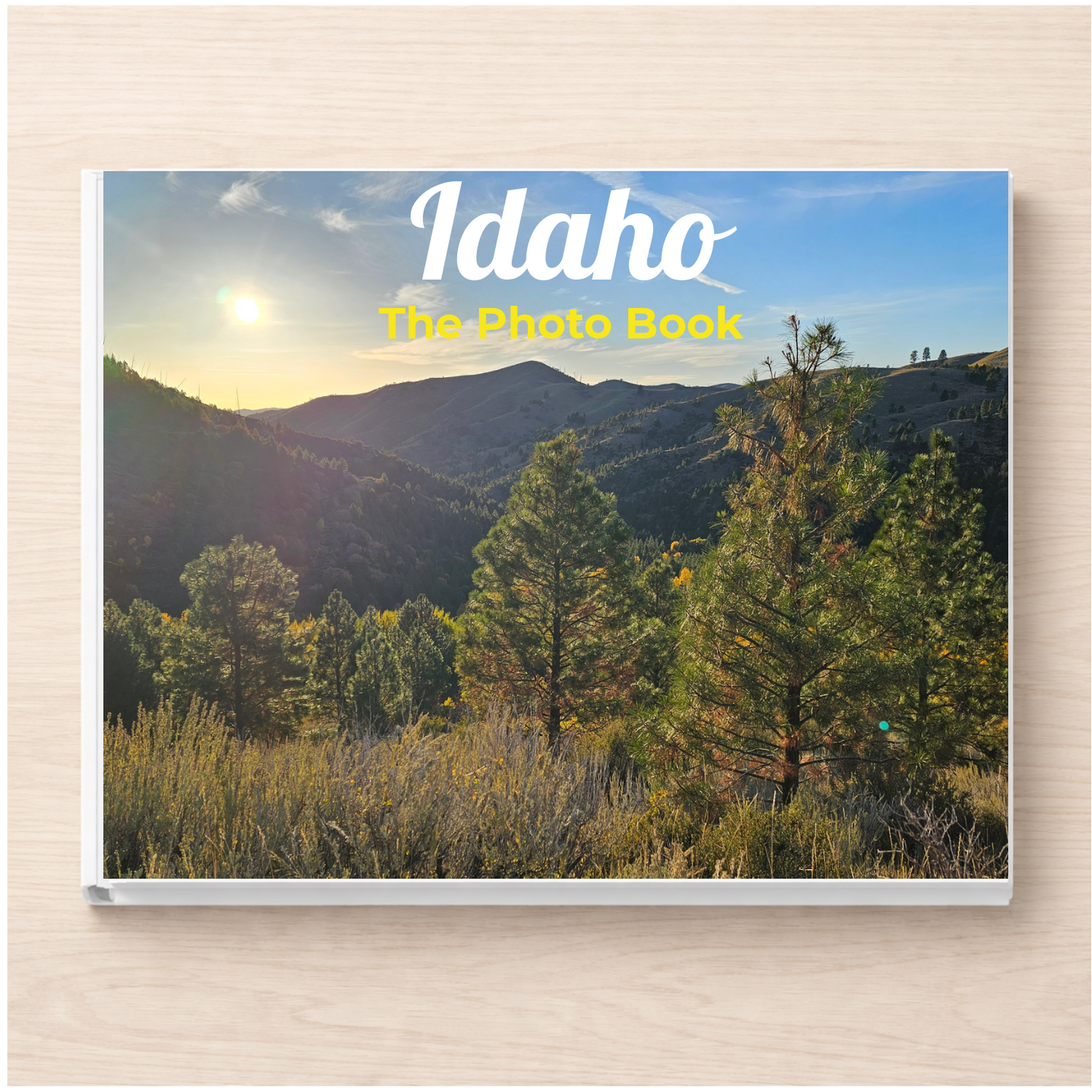 Idaho: The Photo Book