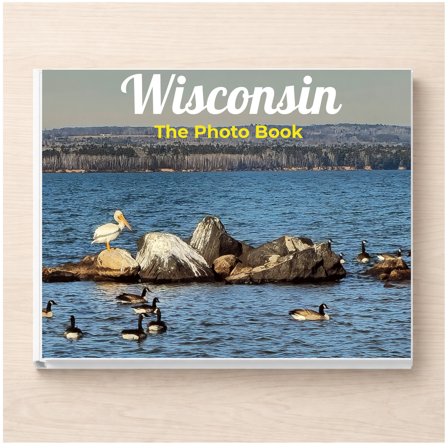 Wisconsin: The Photo Book