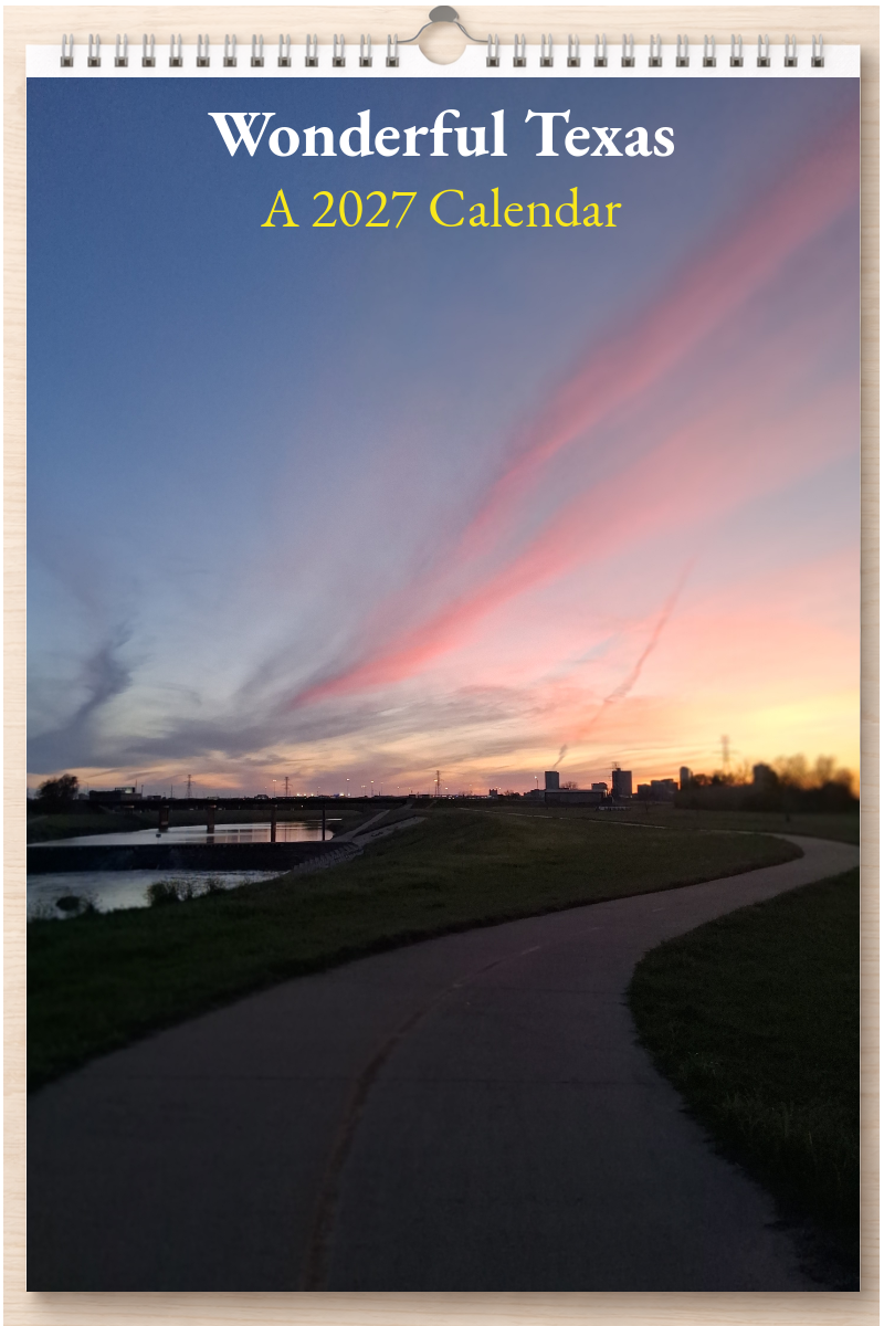 Wonderful Texas: A 2027 Calendar