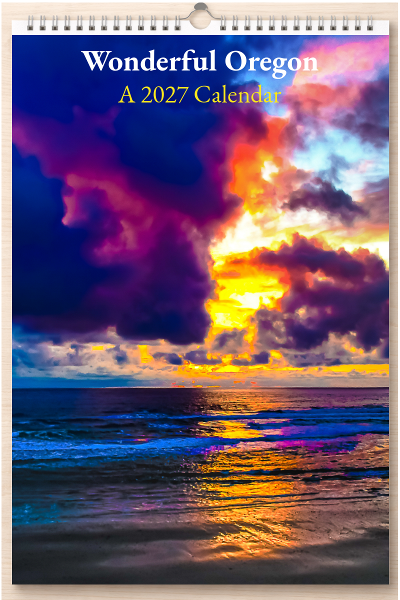 Wonderful Oregon: A 2027 Calendar