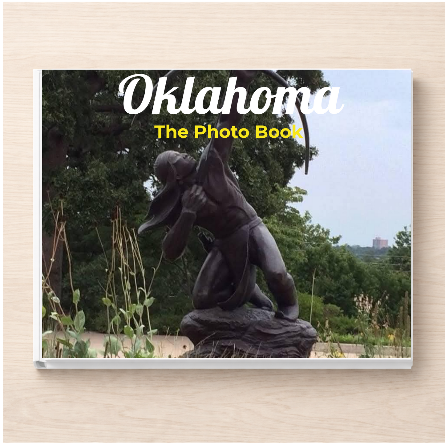 Oklahoma: The Photo Book