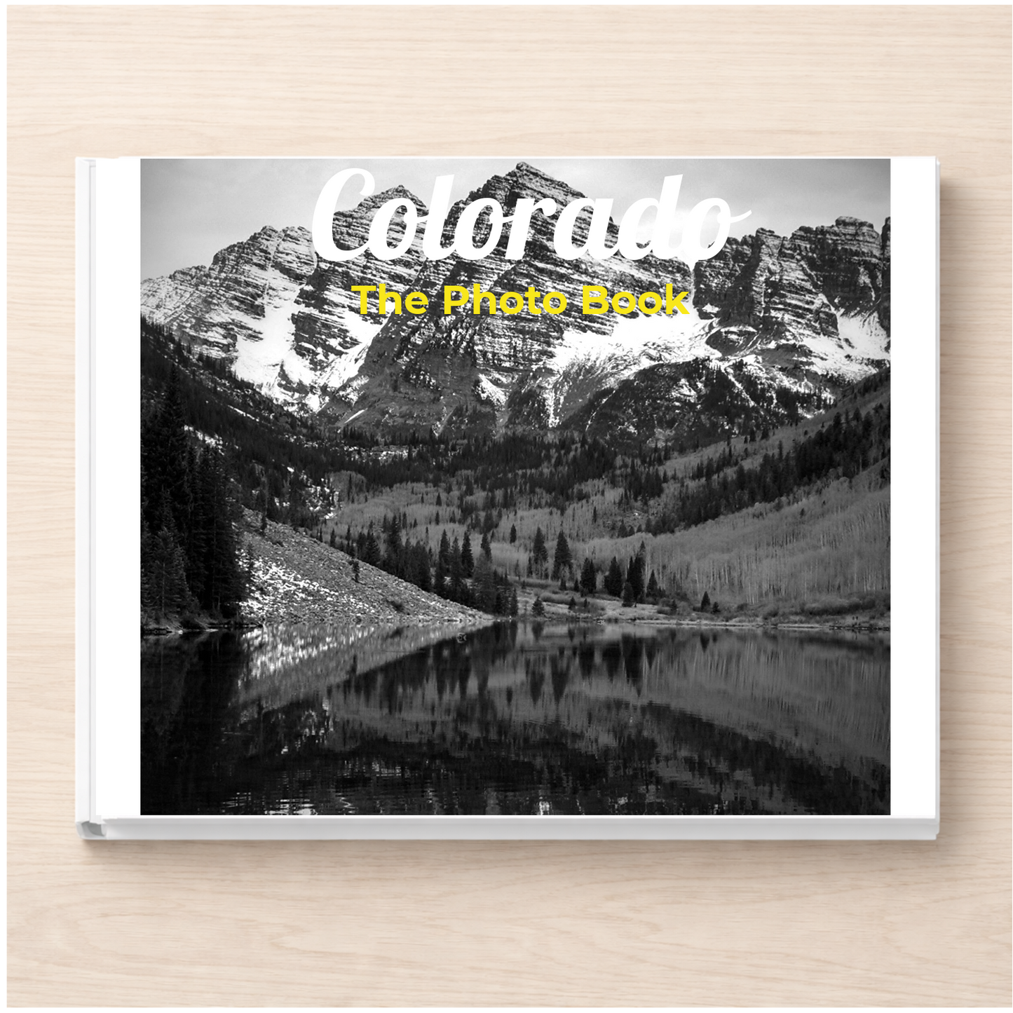 Colorado: The Photo Book