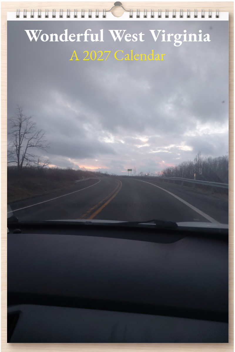 Wonderful West Virginia: A 2027 Calendar