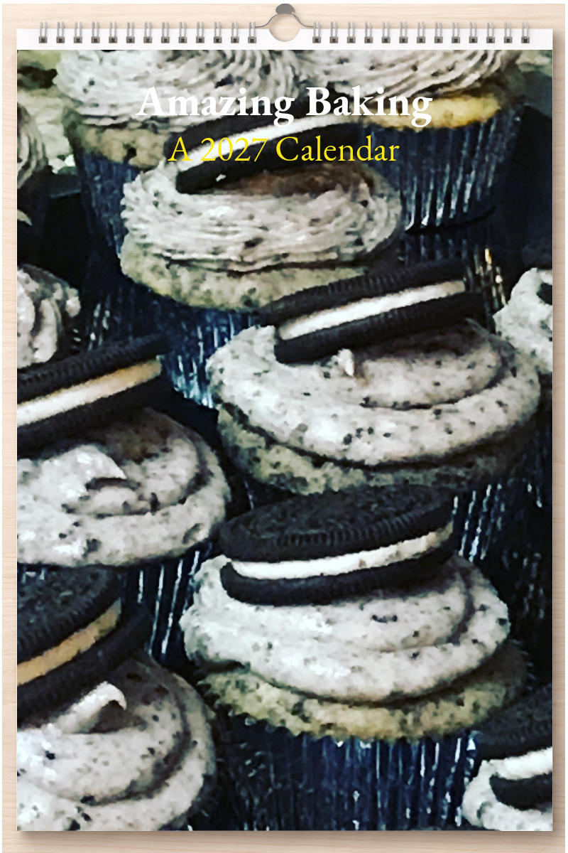 Amazing Baking: A 2027 Calendar