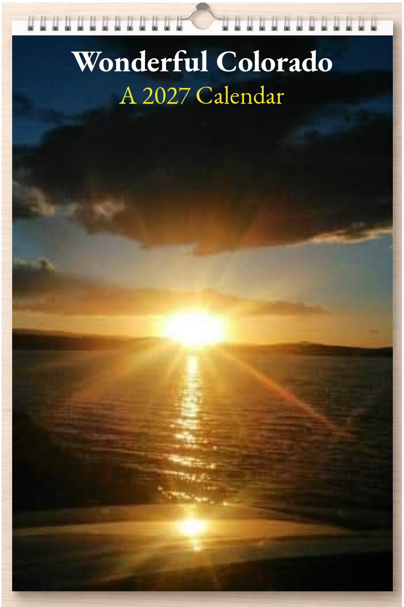 Wonderful Colorado: A 2027 Calendar