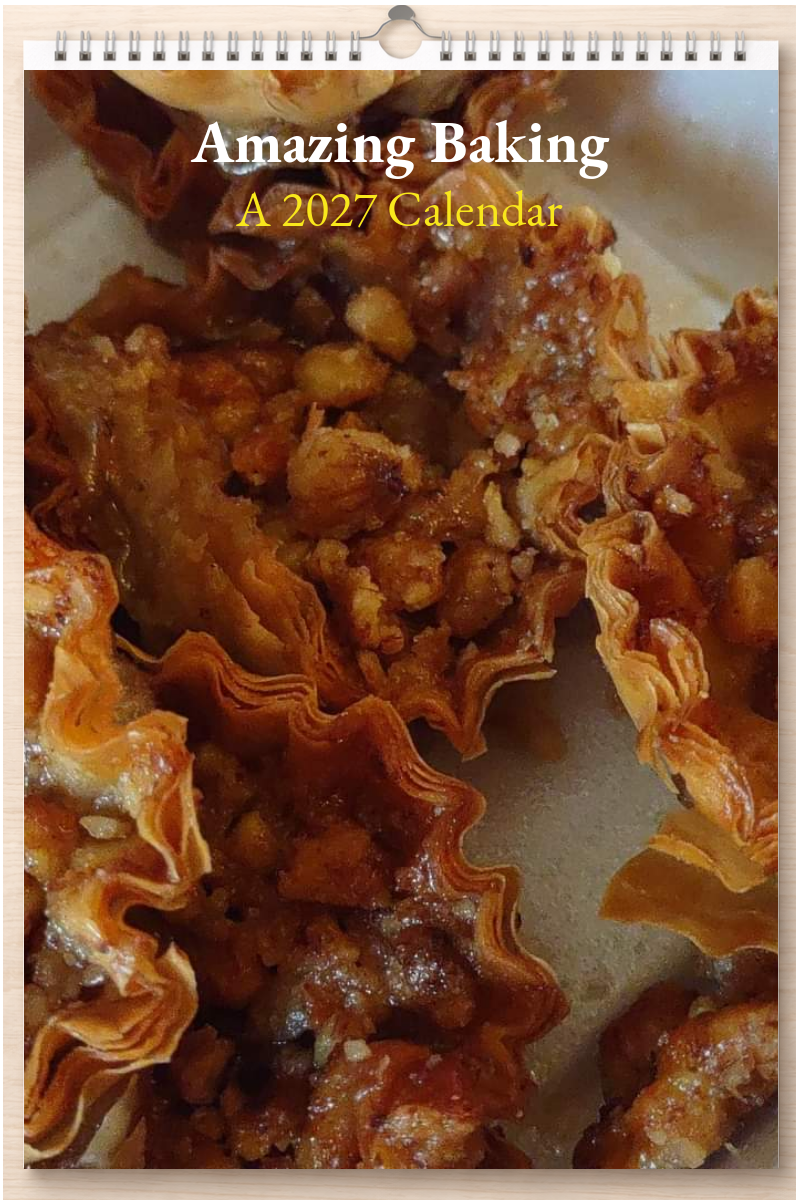 Amazing Baking: A 2027 Calendar