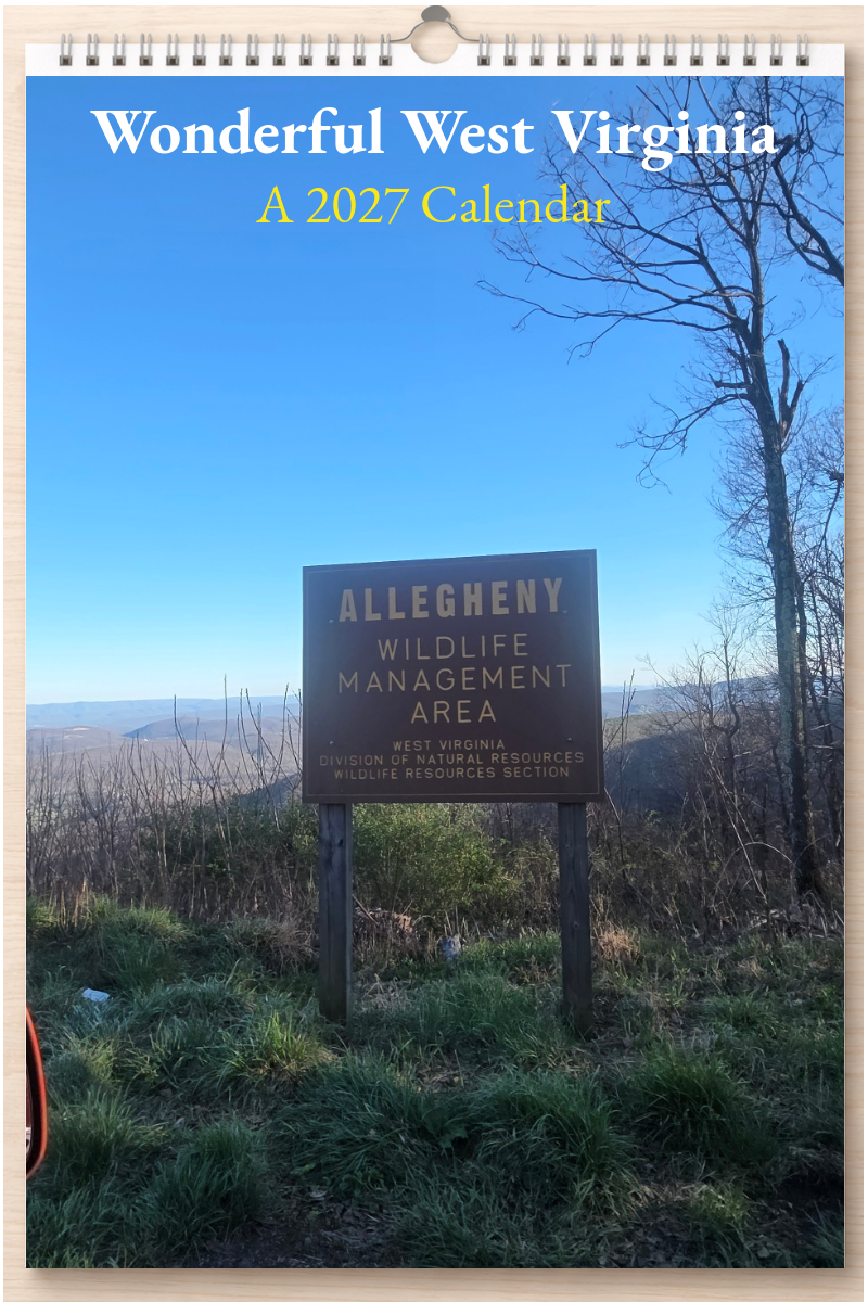 Wonderful West Virginia: A 2027 Calendar