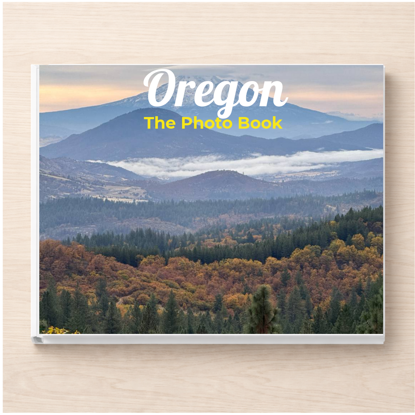 Oregon: The Photo Book