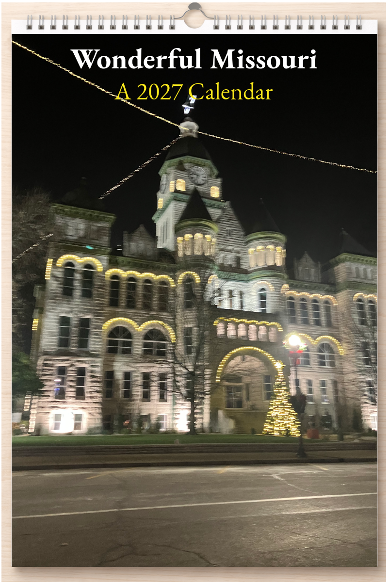 Wonderful Missouri: A 2027 Calendar