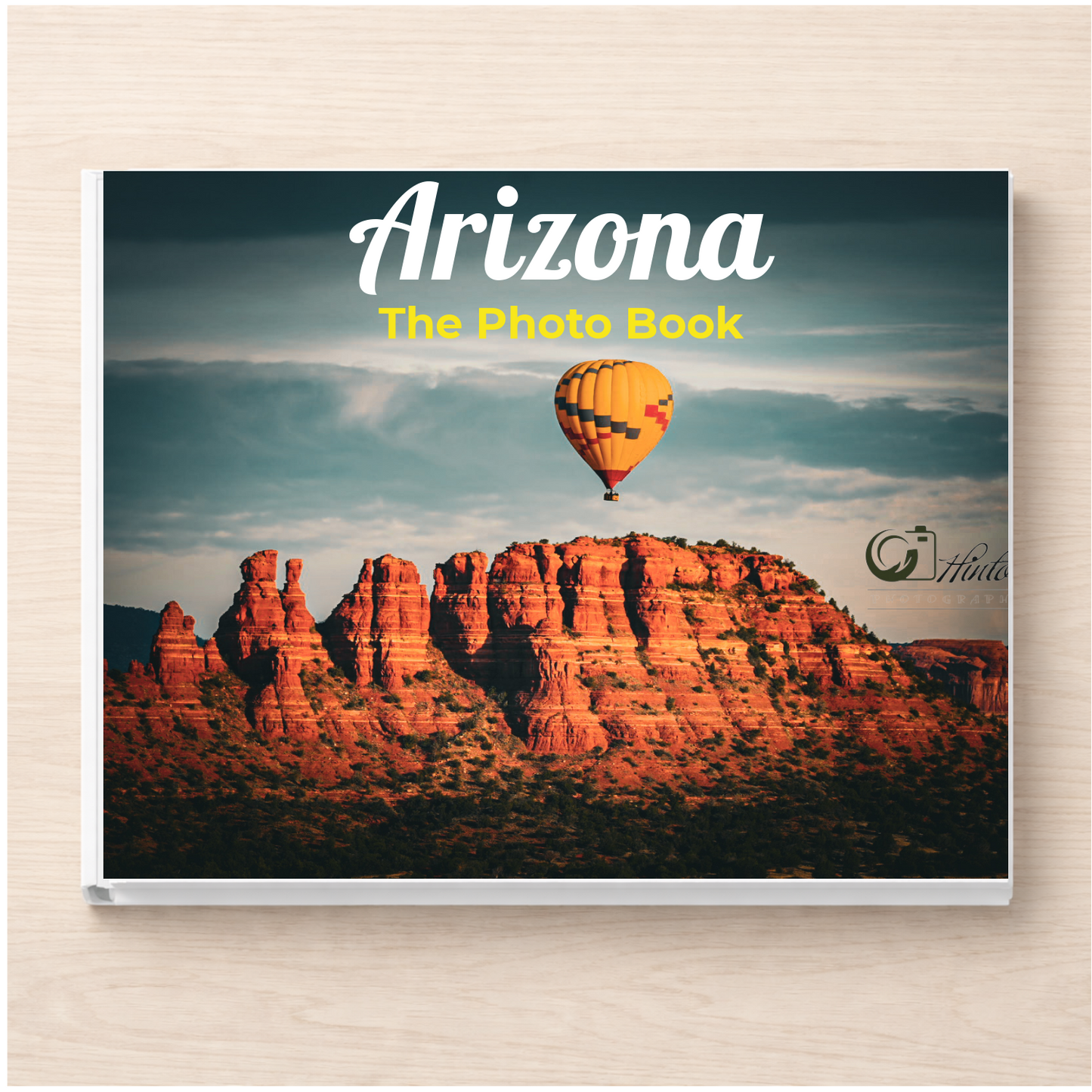 Arizona: The Photo Book