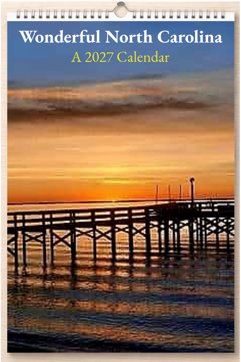 Wonderful North Carolina: A 2027 Calendar