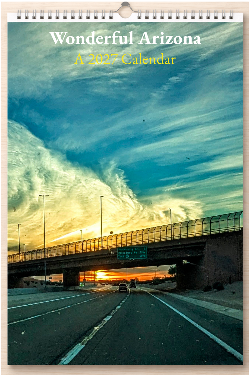 Wonderful Arizona: A 2027 Calendar