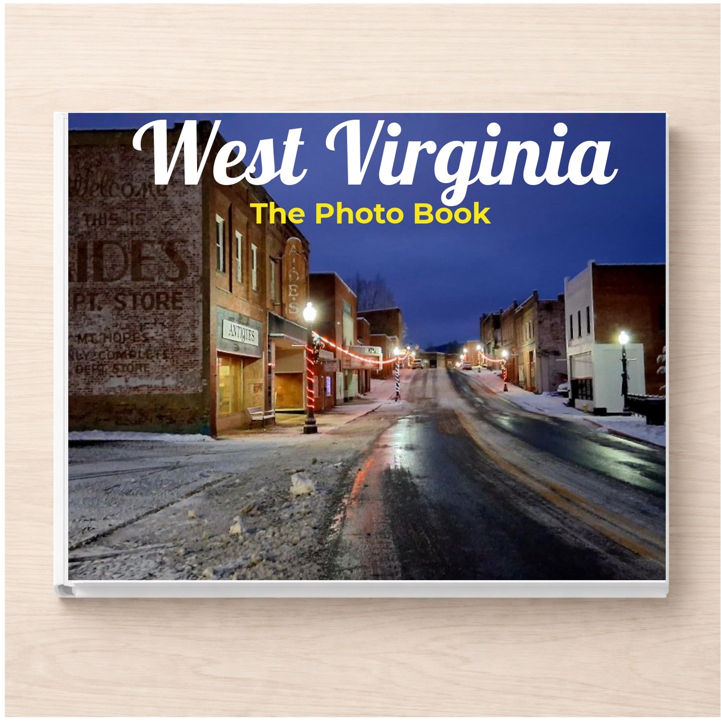 West Virginia: The Photo Book