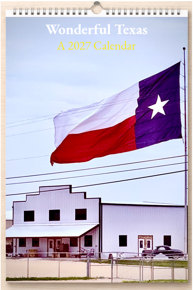Wonderful Texas: A 2027 Calendar