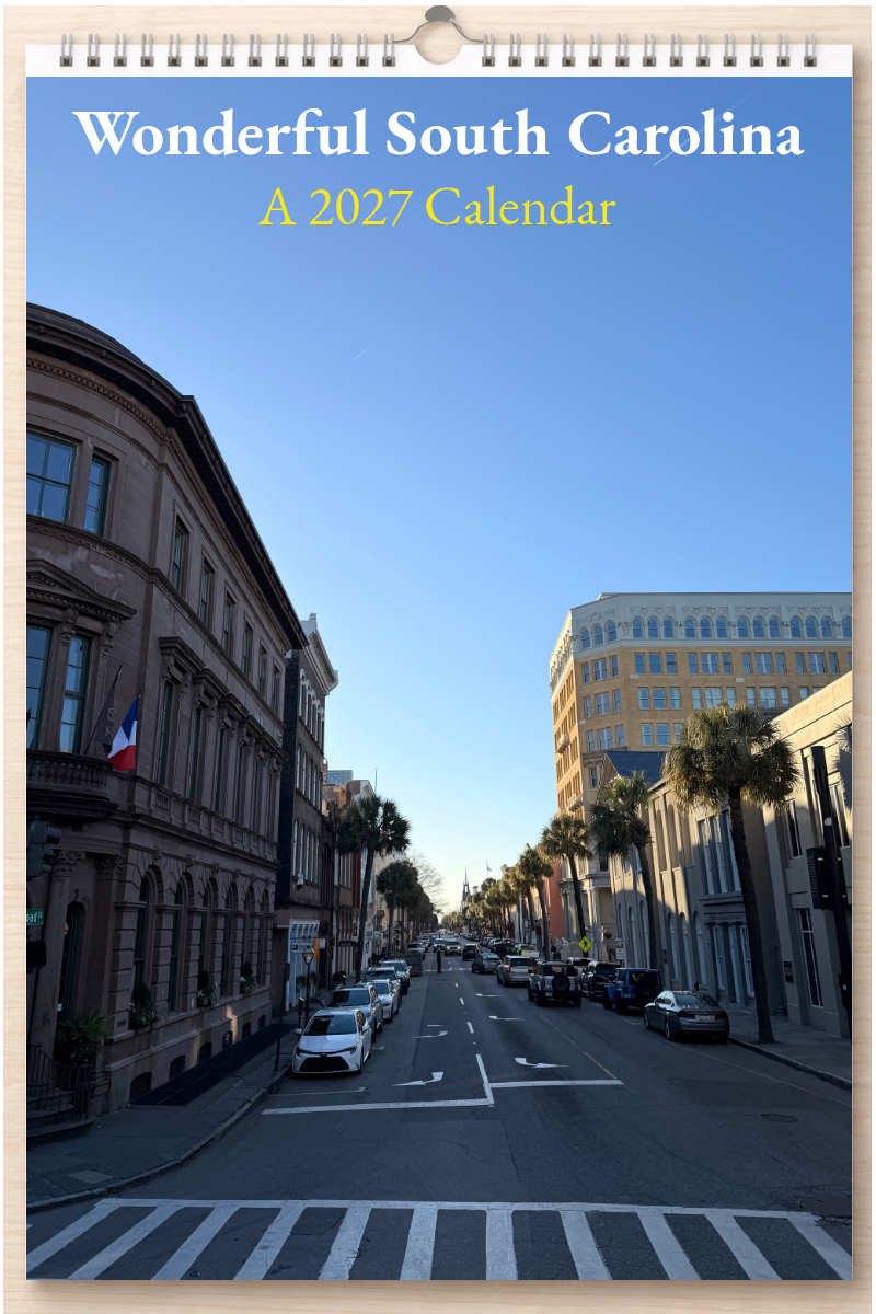 Wonderful South Carolina: A 2027 Calendar