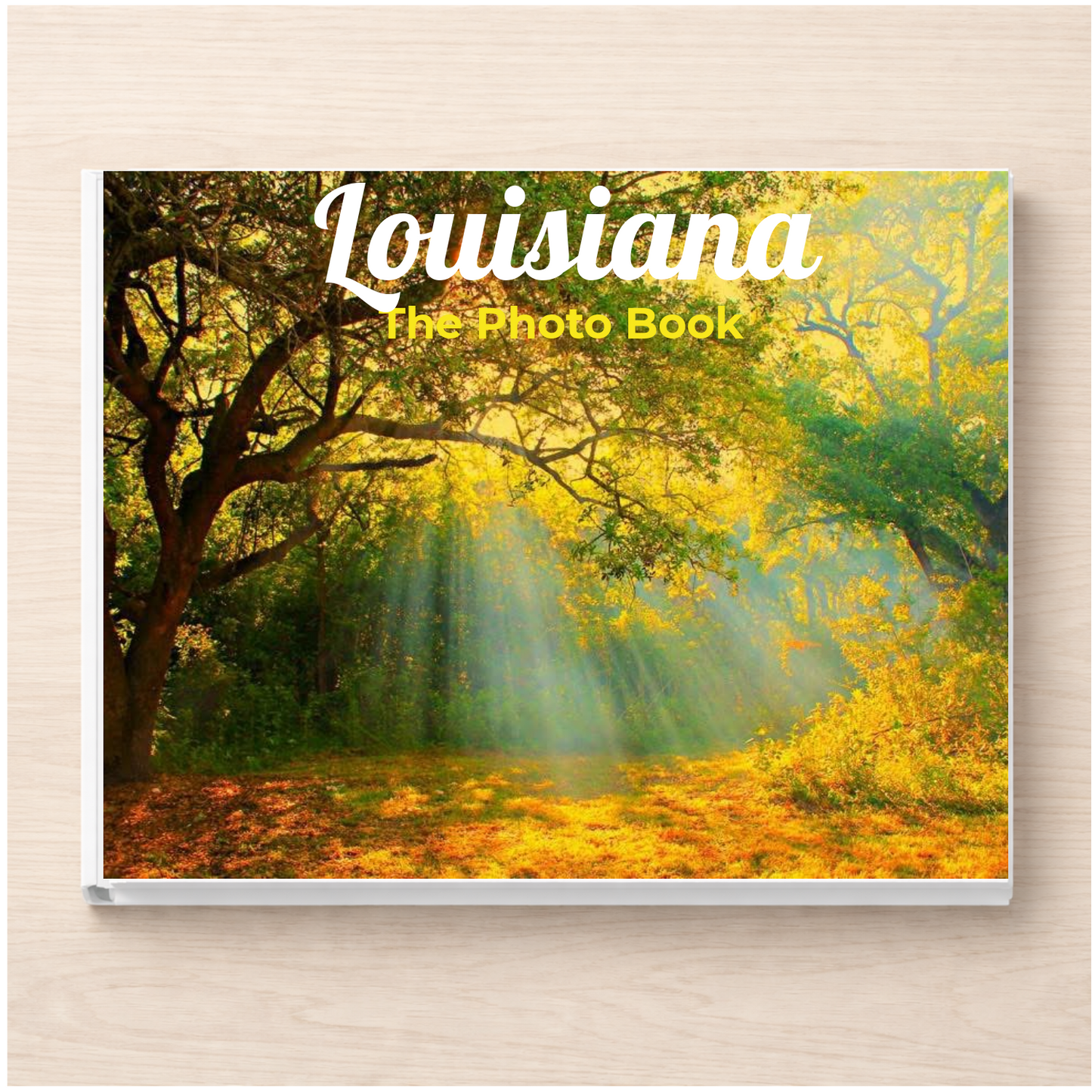 Louisiana: The Photo Book