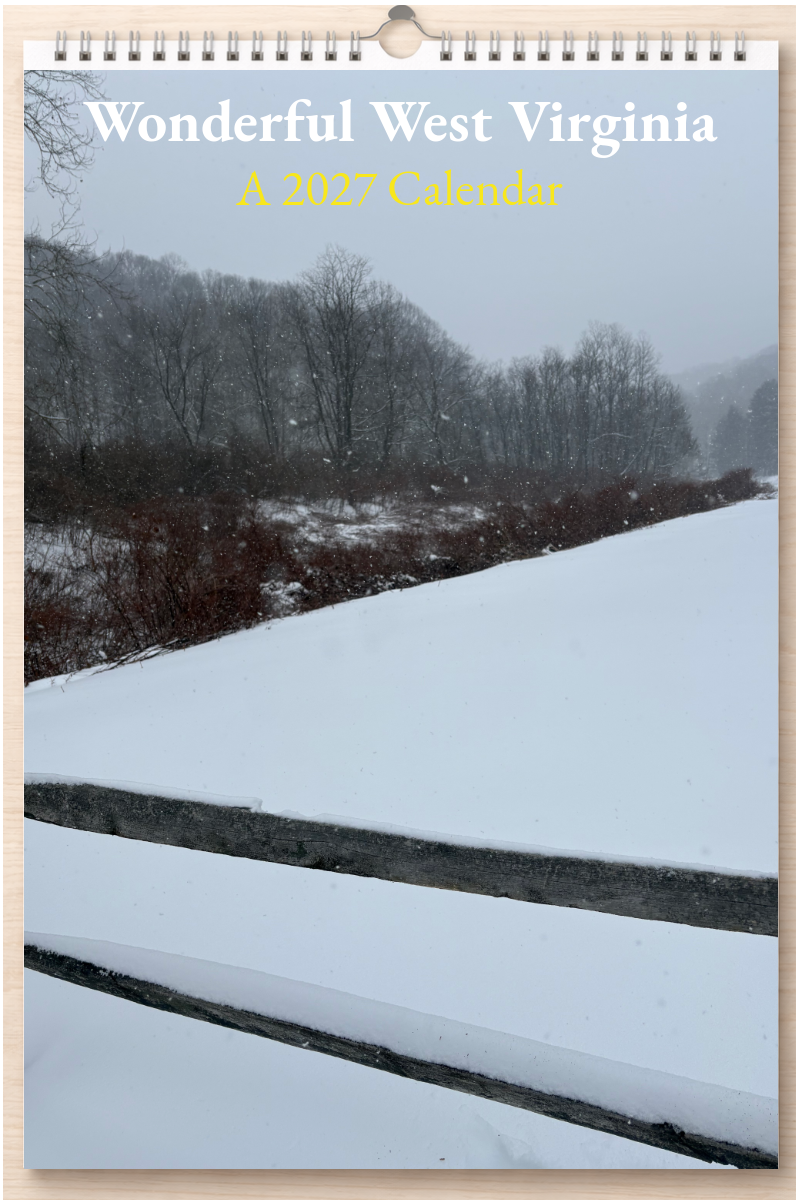 Wonderful West Virginia: A 2027 Calendar
