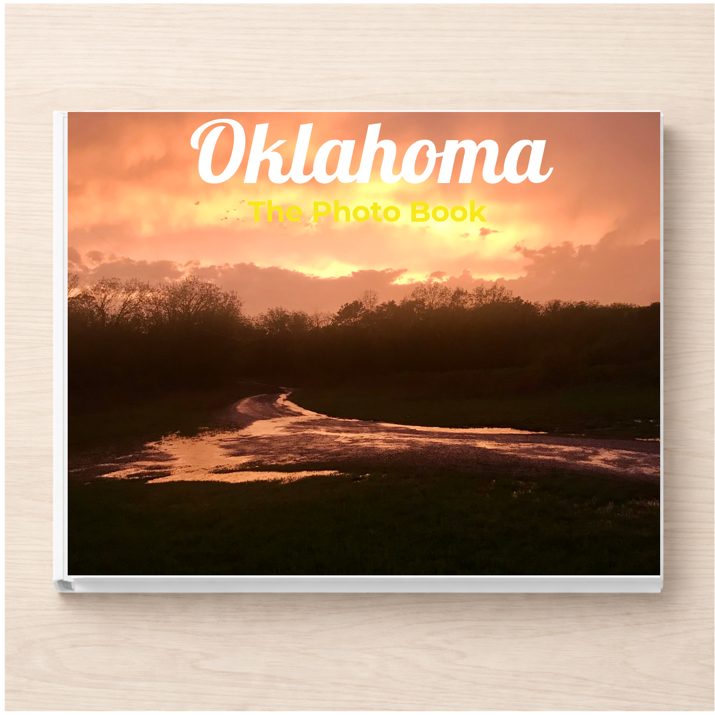 Oklahoma: The Photo Book