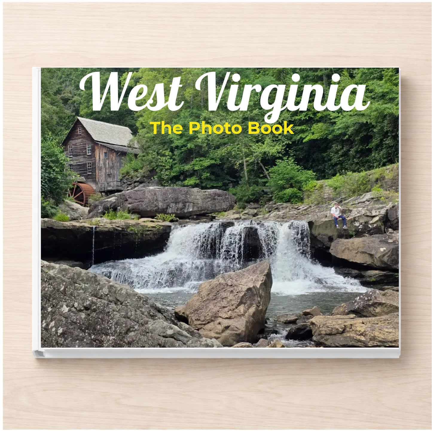 West Virginia: The Photo Book