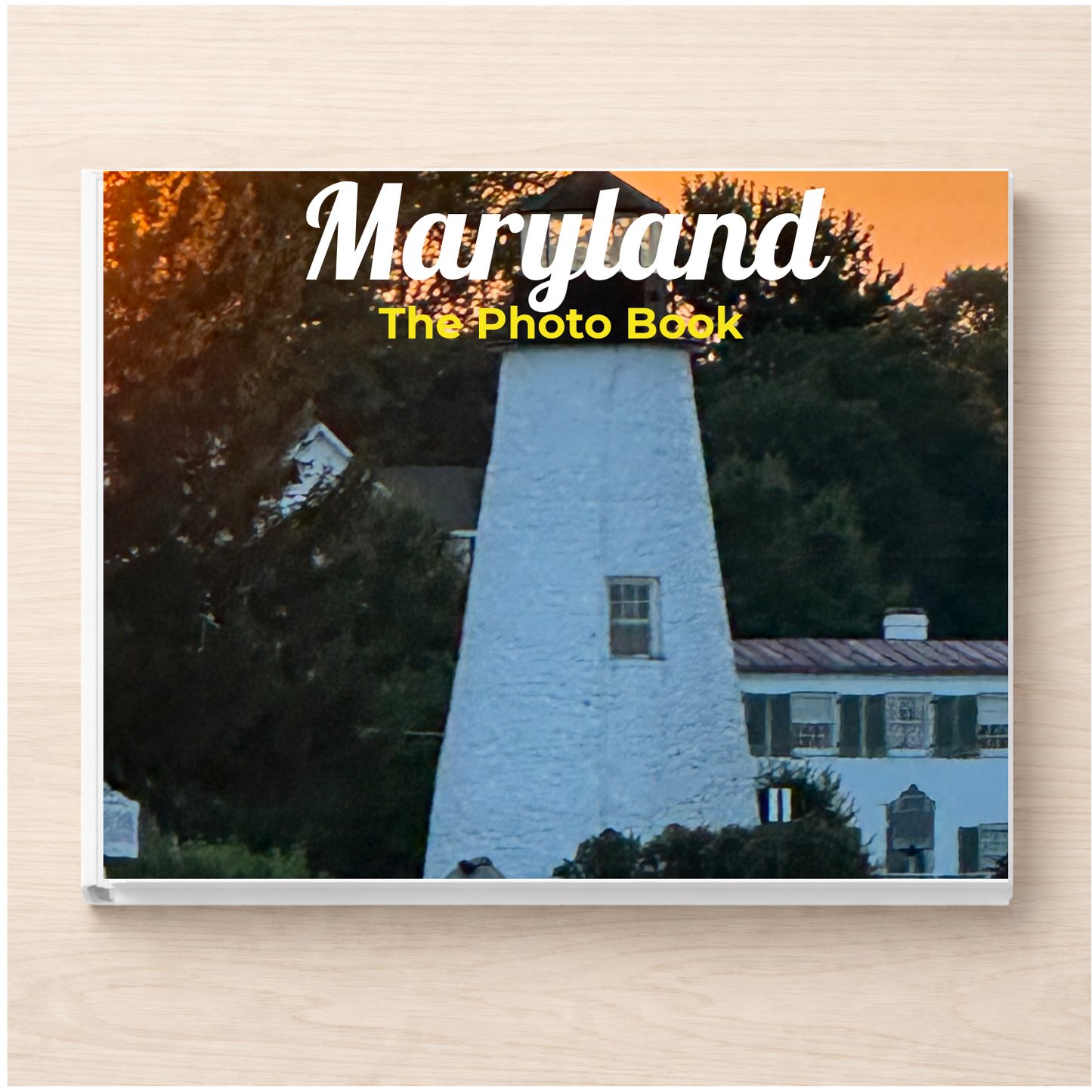 Maryland: The Photo Book