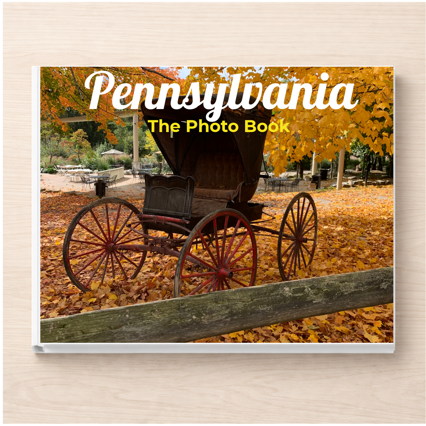 Pennsylvania: The Photo Book