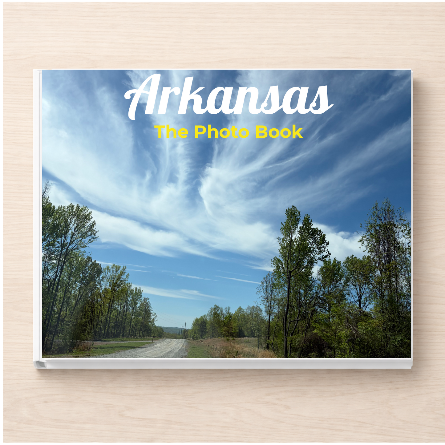 Arkansas: The Photo Book