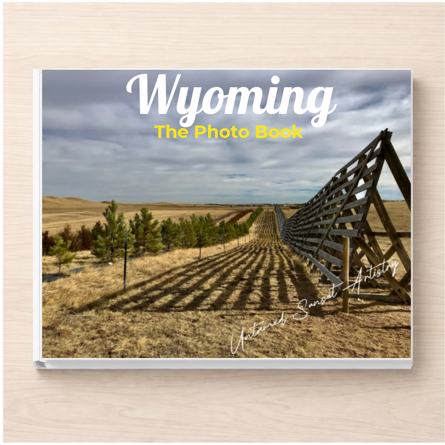 Wyoming: The Photo Book