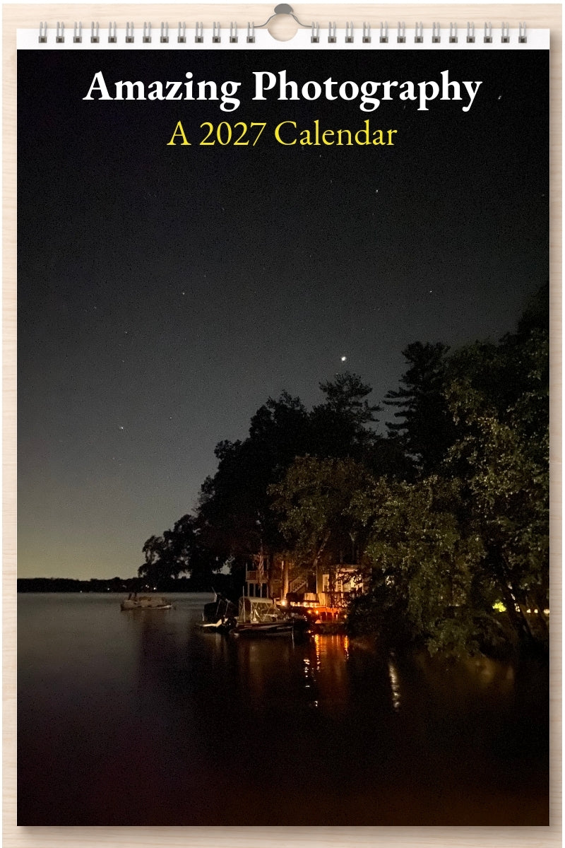 Amazing Photography: A 2027 Calendar