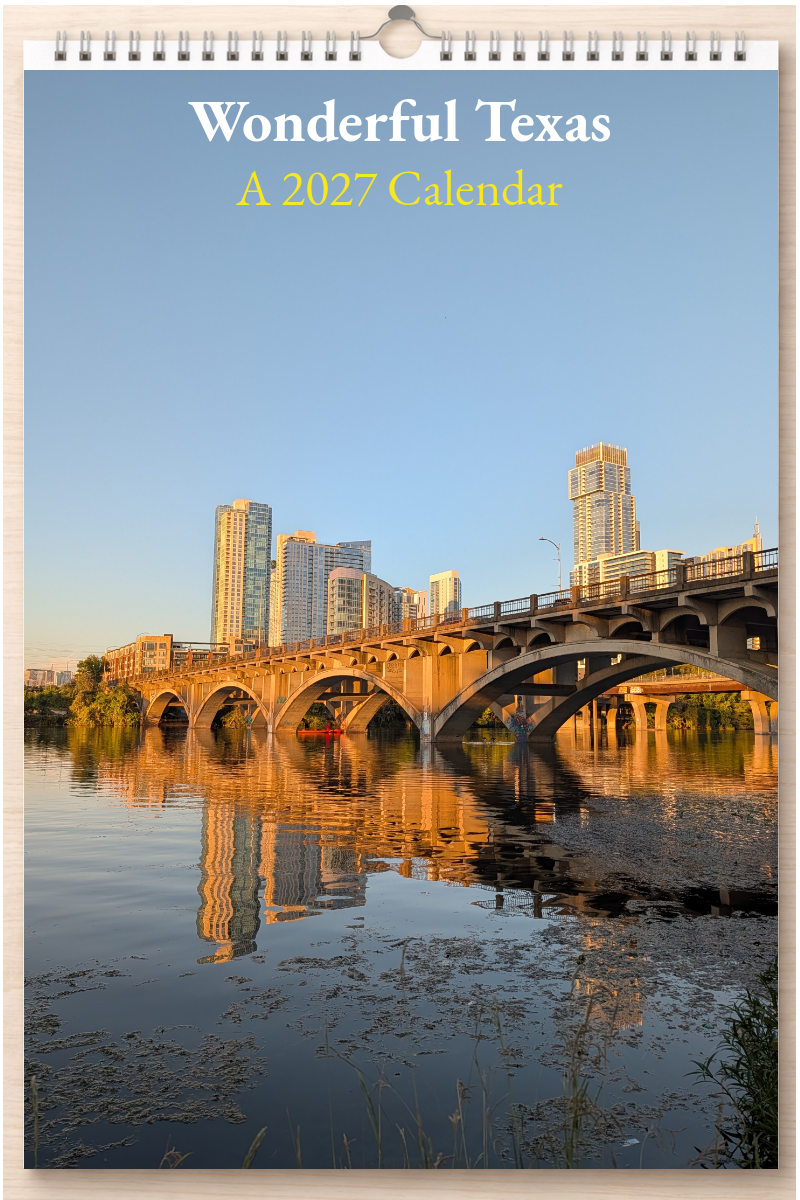 Wonderful Texas: A 2027 Calendar