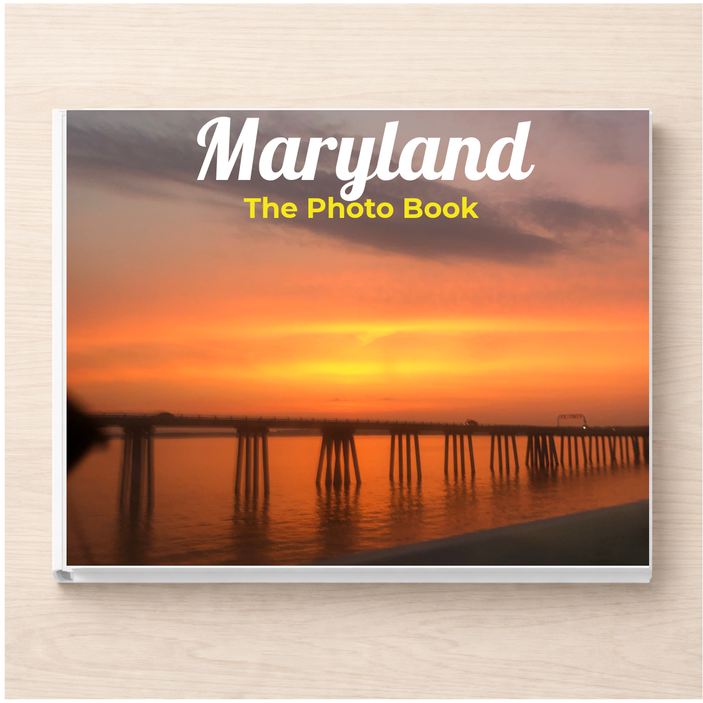 Maryland: The Photo Book
