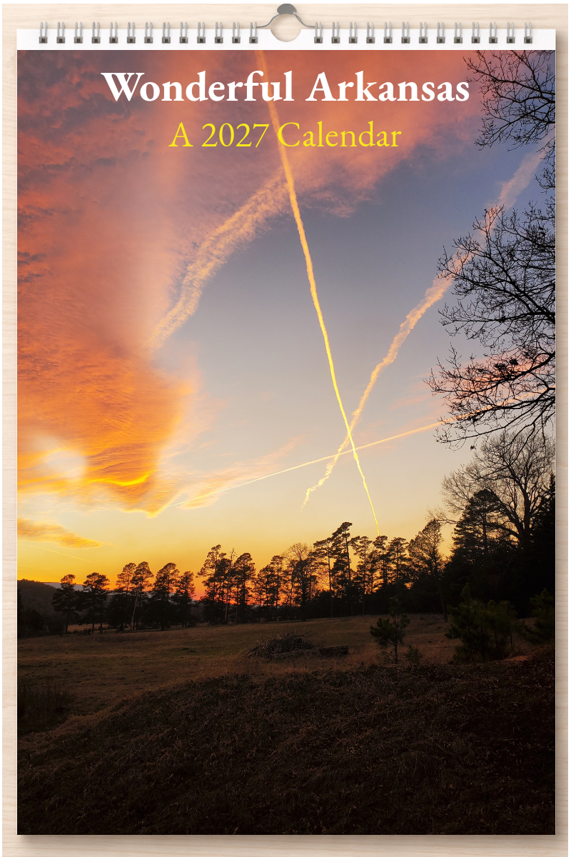 Wonderful Arkansas: A 2027 Calendar