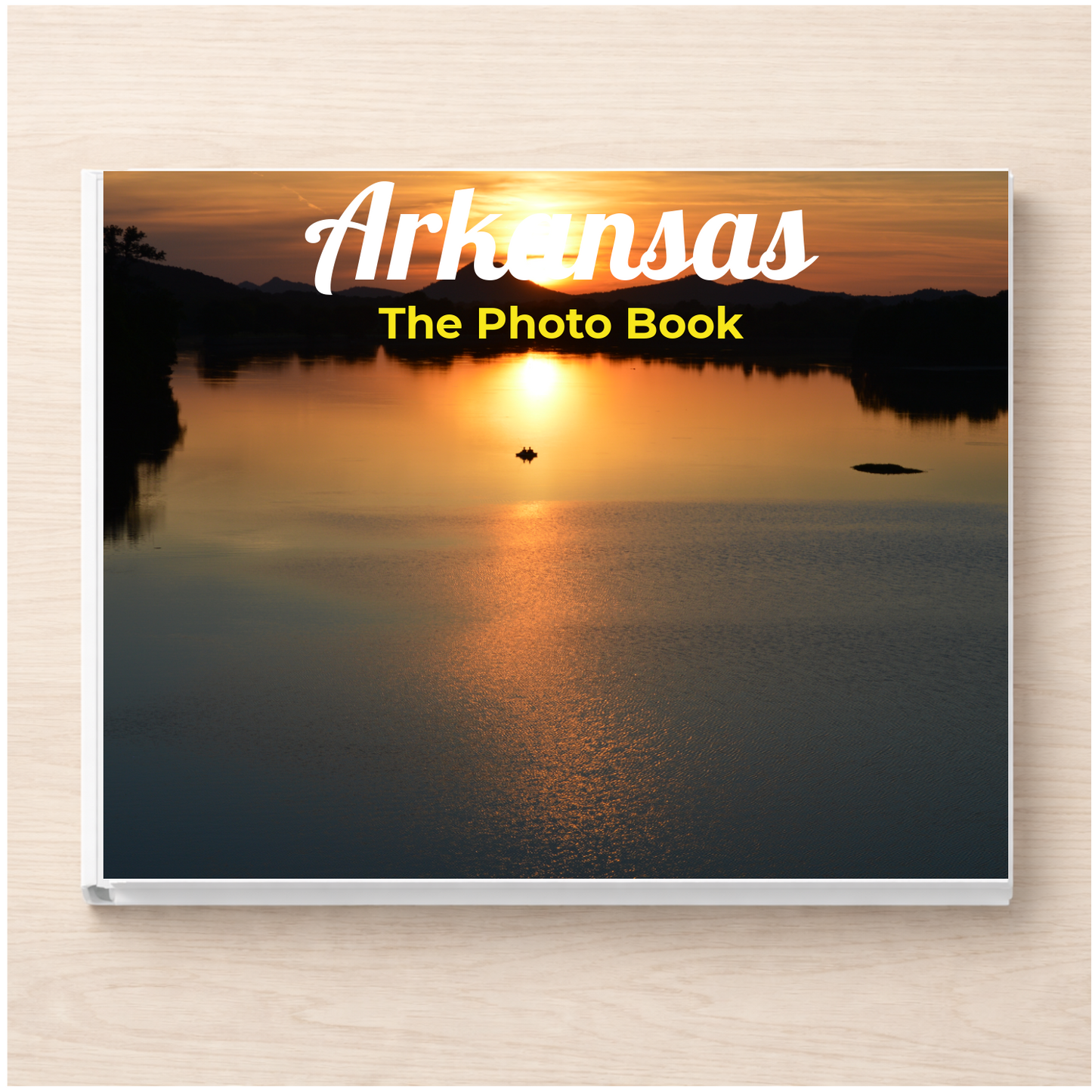 Arkansas: The Photo Book
