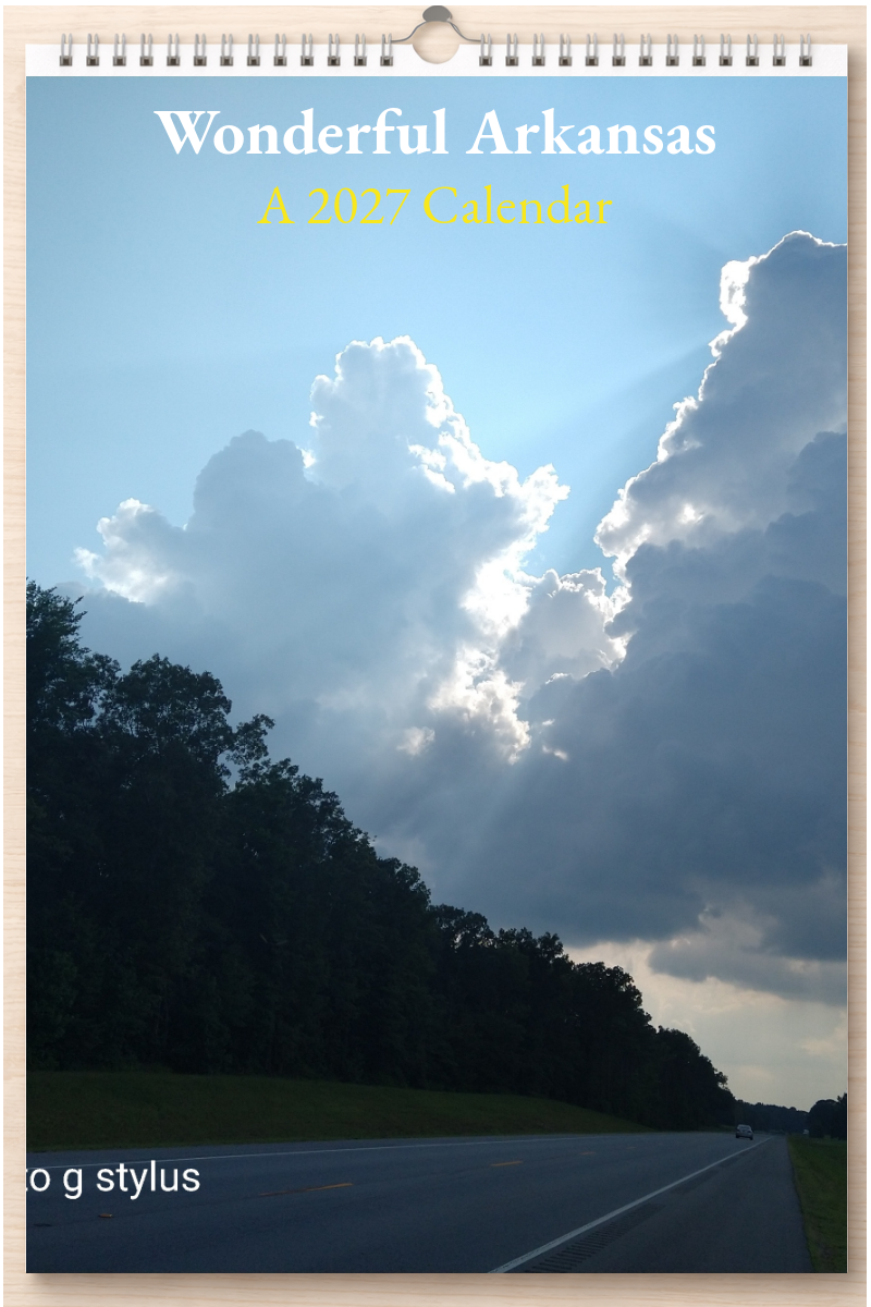 Wonderful Arkansas: A 2027 Calendar
