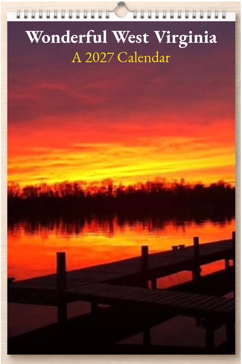 Wonderful West Virginia: A 2027 Calendar