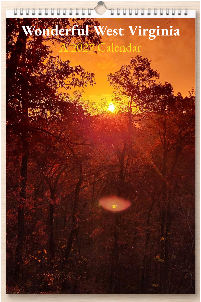 Wonderful West Virginia: A 2027 Calendar