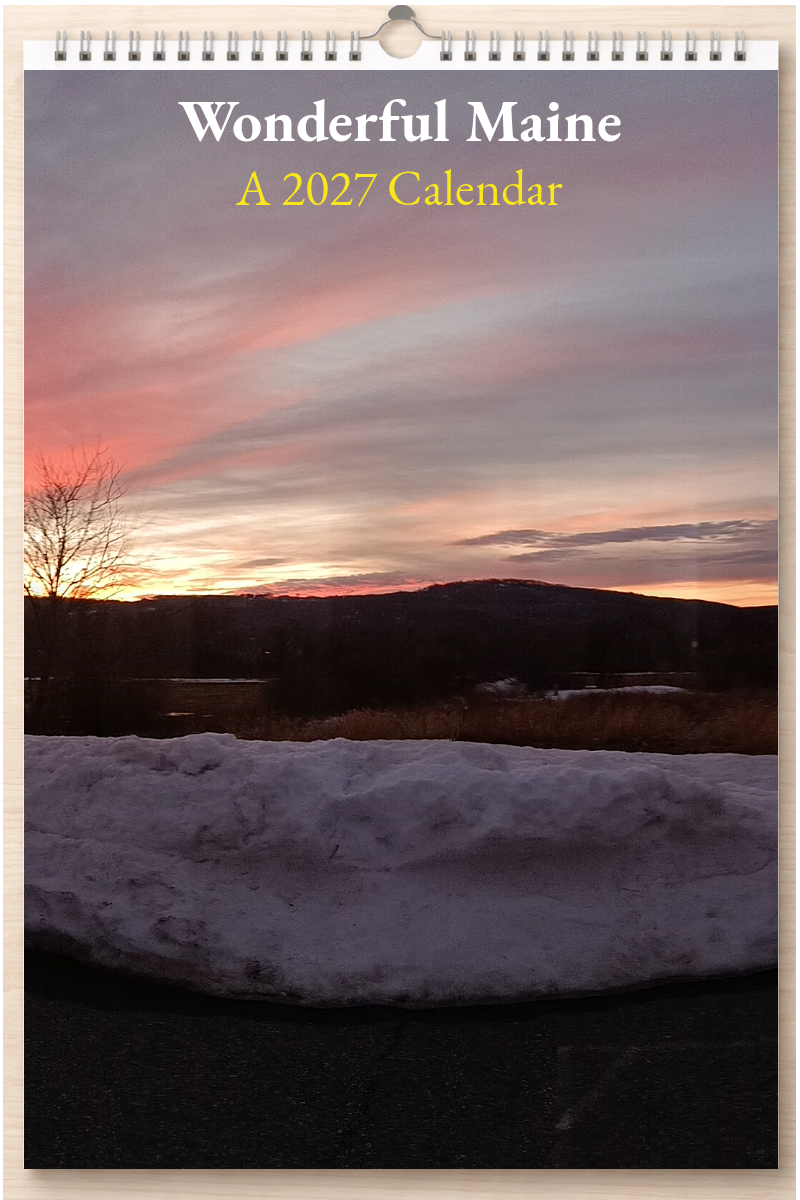 Wonderful Maine: A 2027 Calendar