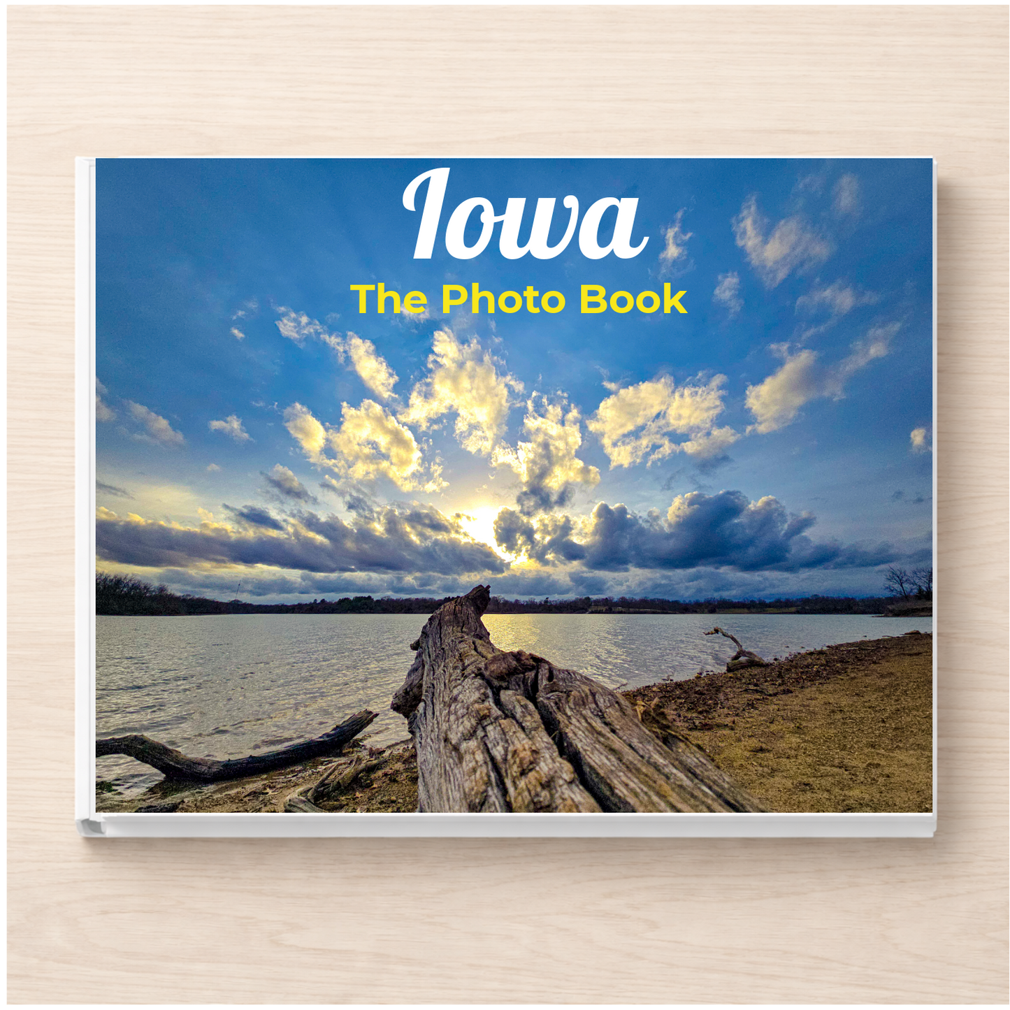 Iowa: The Photo Book