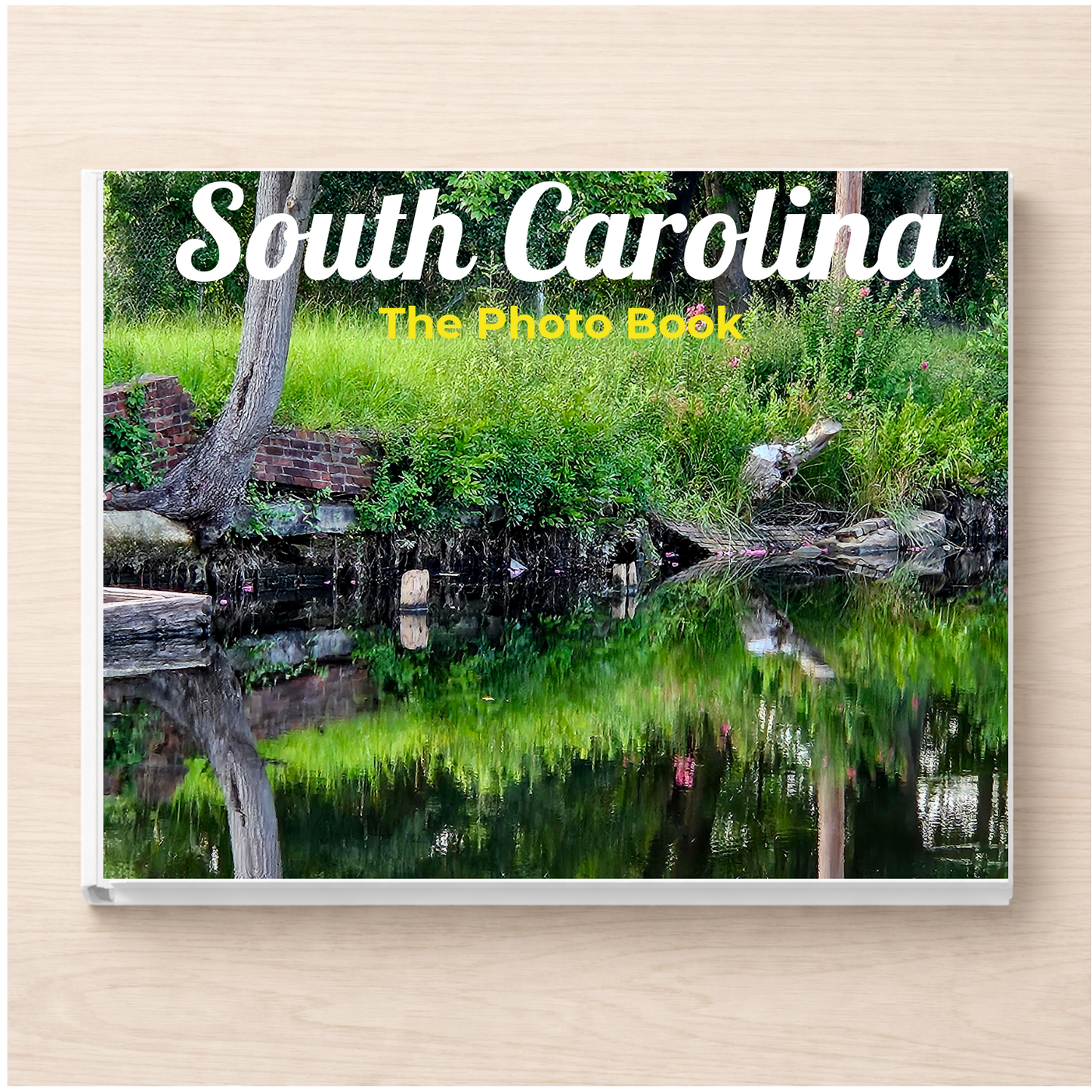 South Carolina: The Photo Book