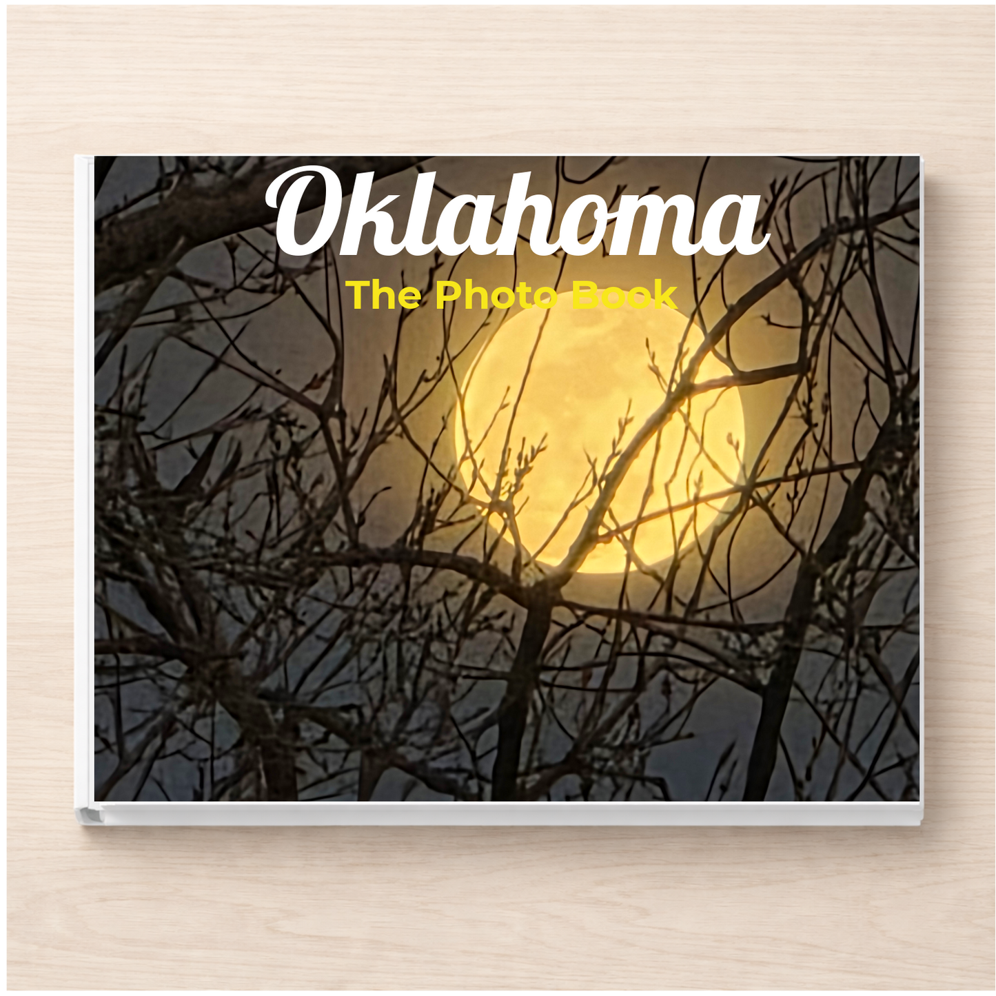 Oklahoma: The Photo Book