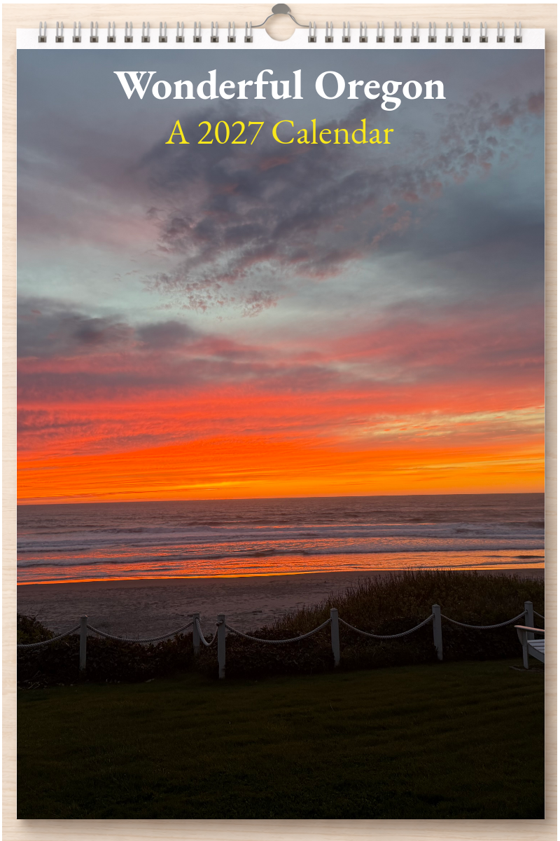 Wonderful Oregon: A 2027 Calendar