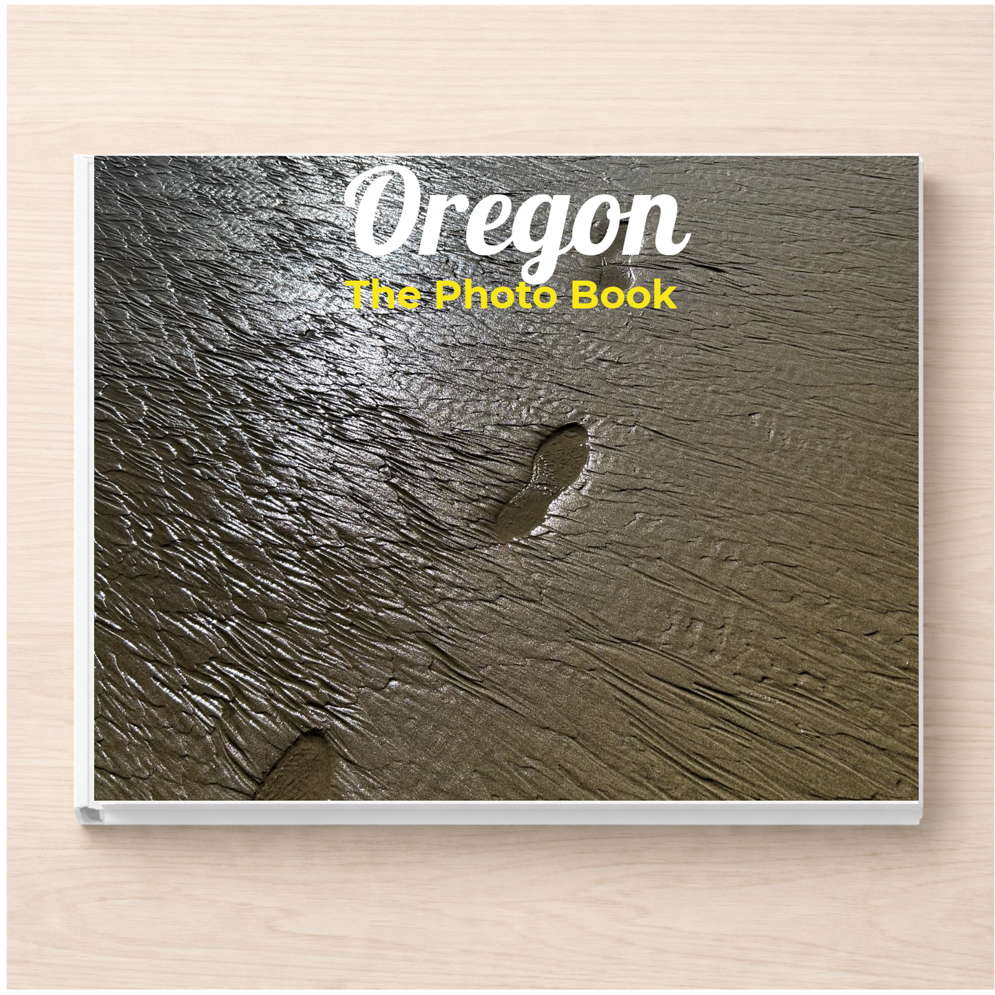 Oregon: The Photo Book