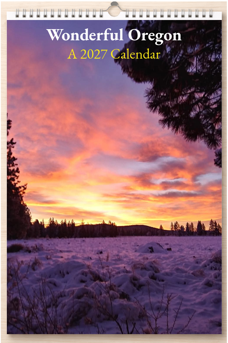 Wonderful Oregon: A 2027 Calendar