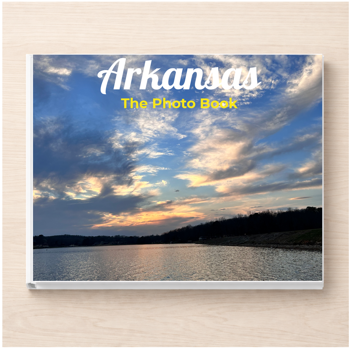 Arkansas: The Photo Book